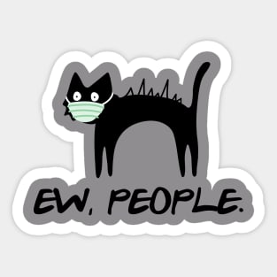 Ew, People Happy Halloween T-shirt for Witch and Cat Lovers Sticker